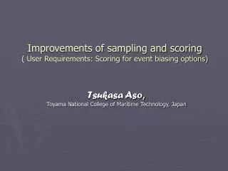 Improvements of sampling and scoring ( User Requirements: Scoring for event biasing options)