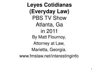 Leyes Cotidianas (Everyday Law) PBS TV Show Atlanta, Ga in 2011