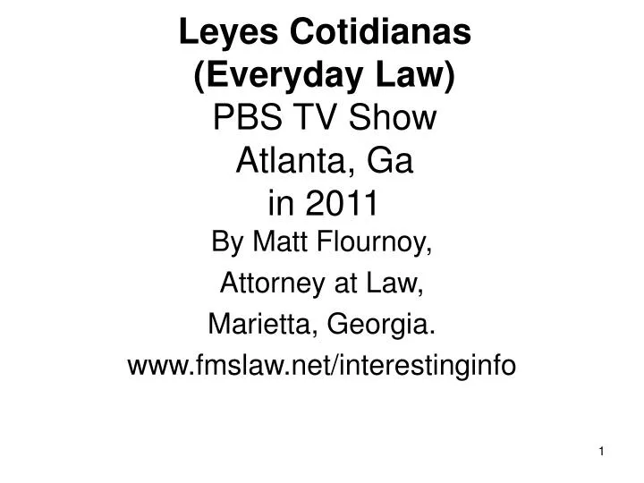 leyes cotidianas everyday law pbs tv show atlanta ga in 2011