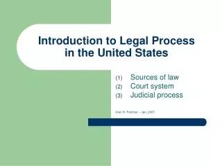 Introduction to Legal Process in the United States