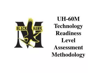 UH-60M Technology Readiness Level Assessment Methodology