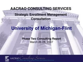 AACRAO CONSULTING SERVICES Strategic Enrollment Management Consultation