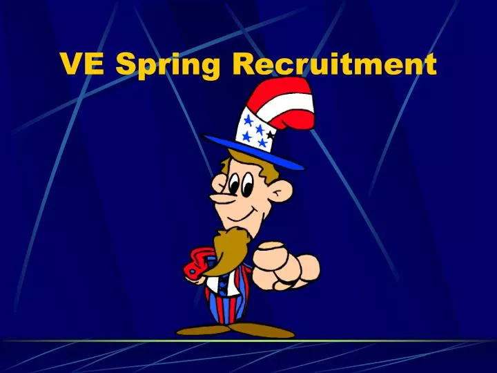 ve spring recruitment