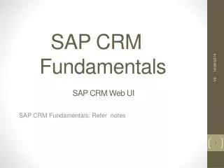 SAP CRM Fundamentals SAP CRM Web UI