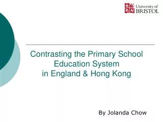 Contrasting the Primary School Education System in England &amp; Hong Kong