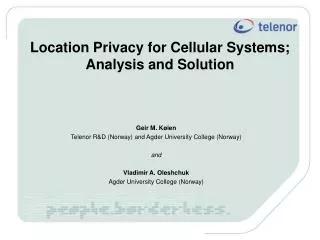 Location Privacy for Cellular Systems; Analysis and Solution