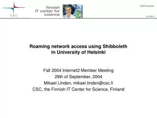 Roaming network access using Shibboleth in University of Helsinki