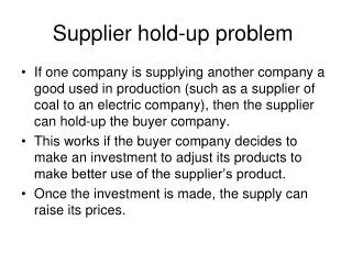 Supplier hold-up problem