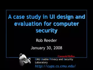 A case study in UI design and evaluation for computer security