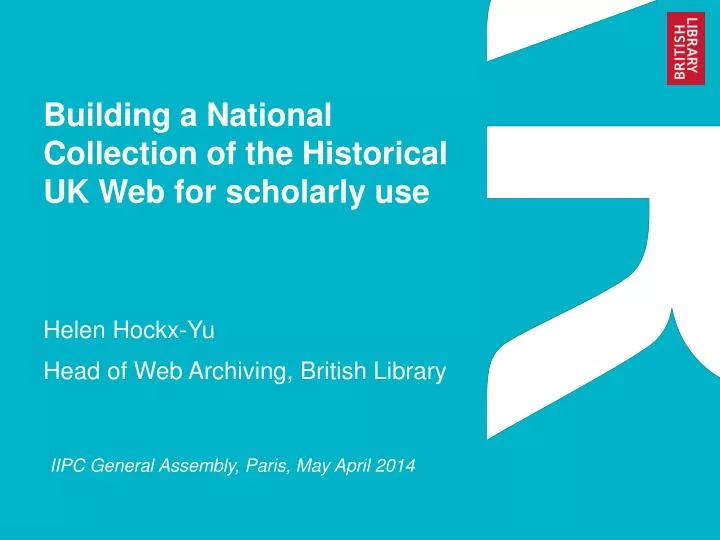 building a national collection of the historical uk web for scholarly use