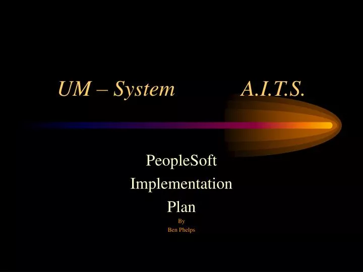 um system a i t s