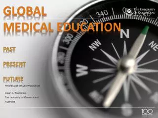 Global Medical Education Past Present Future