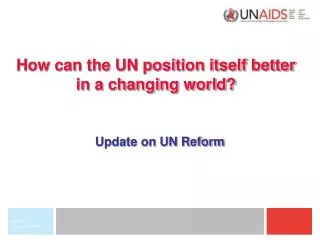 How can the UN position itself better in a changing world?