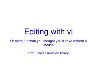 Editing with vi