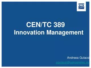 CEN/TC 389 Innovation Management