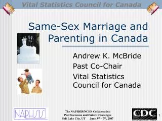 Same-Sex Marriage and Parenting in Canada