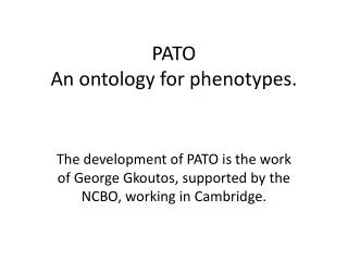 PATO An ontology for phenotypes.