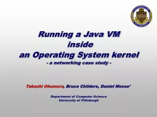 Running a Java VM inside an Operating System kernel - a networking case study -