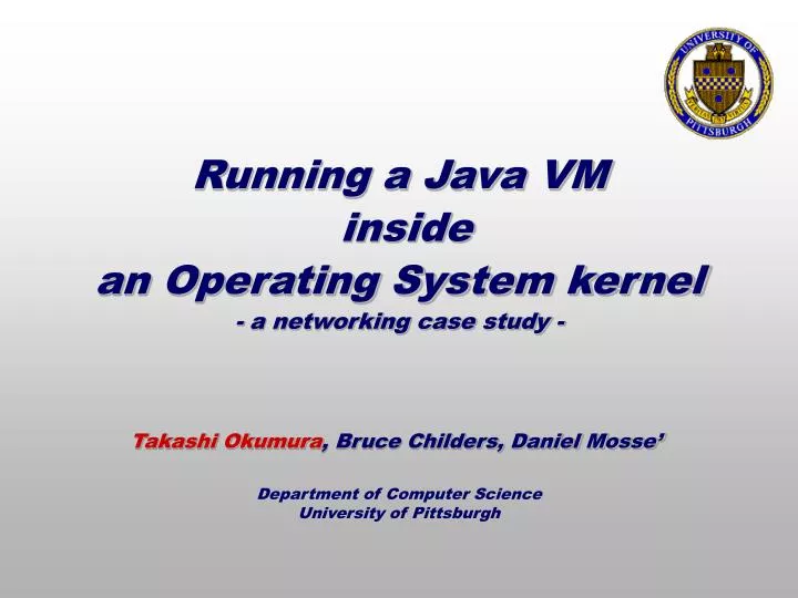 running a java vm inside an operating system kernel a networking case study