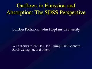 Outflows in Emission and Absorption: The SDSS Perspective