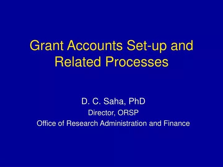 grant accounts set up and related processes