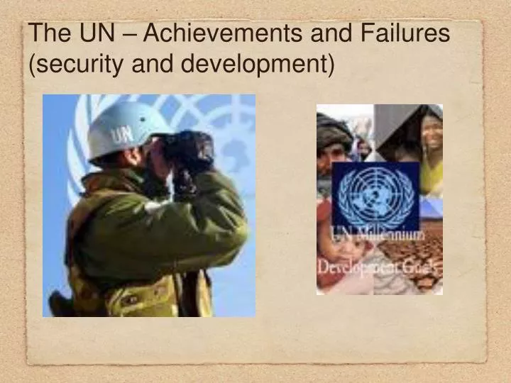 the un achievements and failures security and development