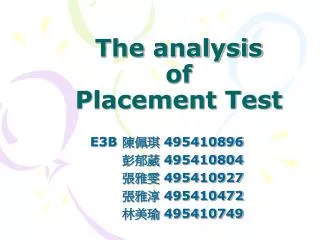 The analysis of Placement Test