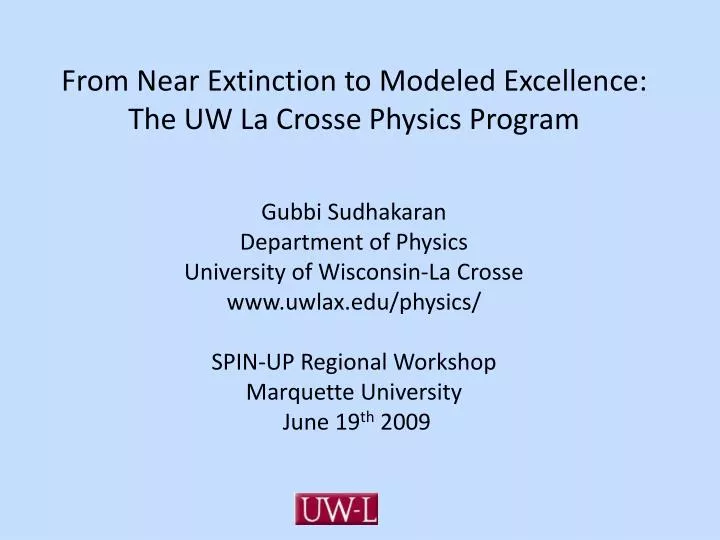 from near extinction to modeled excellence the uw la crosse physics program