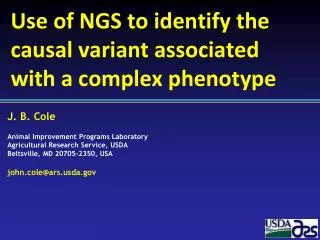 Use of NGS to identify the causal variant associated with a complex phenotype