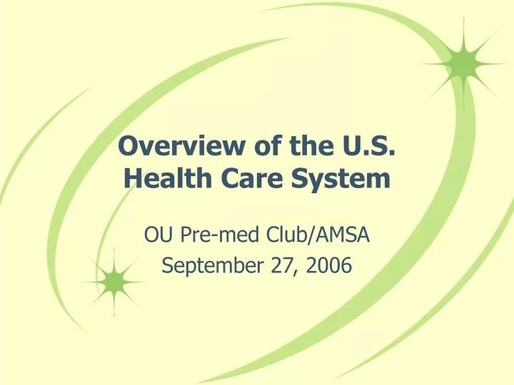 overview of the u s health care system