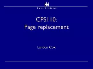 CPS110: Page replacement