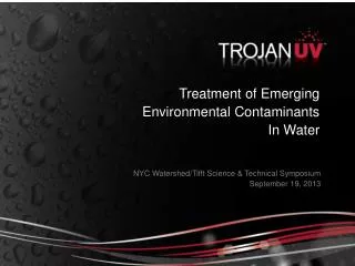 NYC Watershed/Tifft Science &amp; Technical Symposium September 19, 2013
