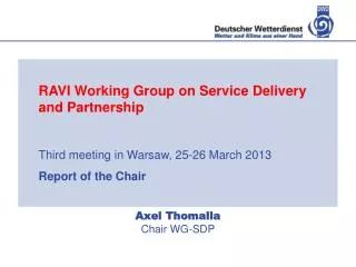 Axel Thomalla Chair WG-SDP