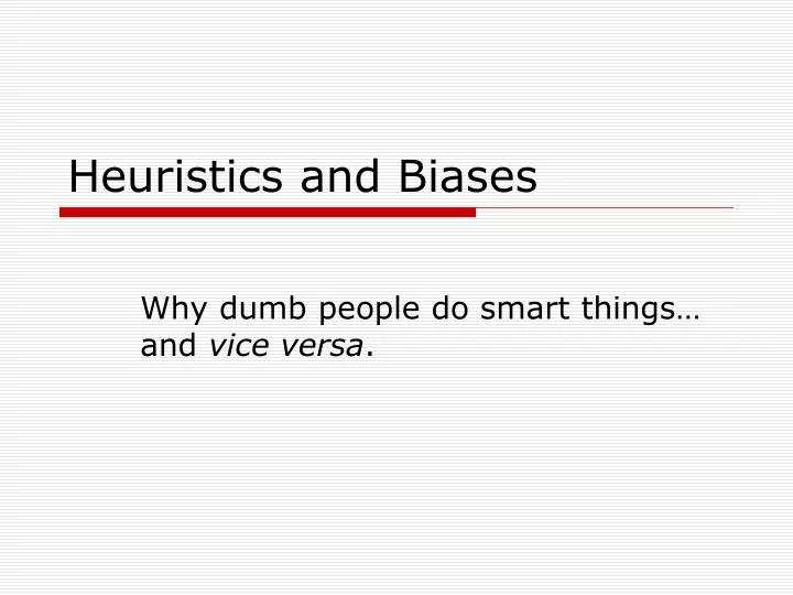 heuristics and biases