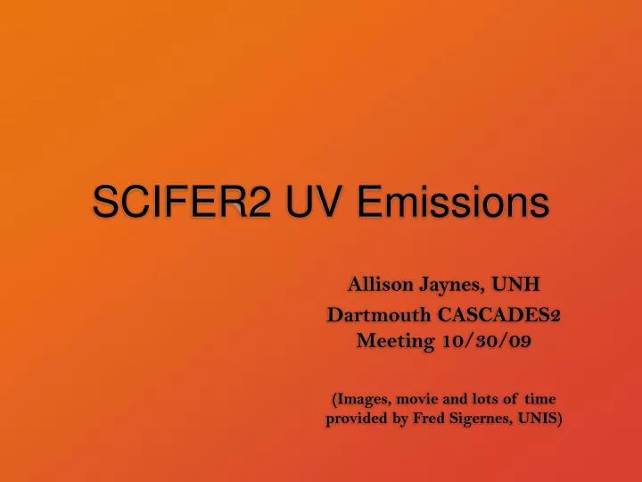 scifer2 uv emissions