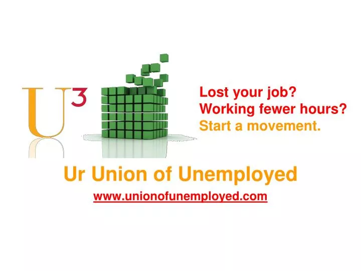 ur union of unemployed www unionofunemployed com