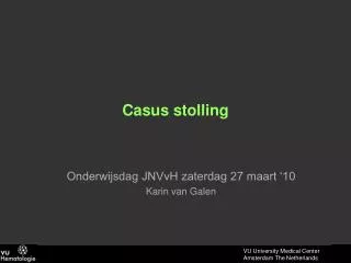 Casus stolling