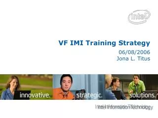 VF IMI Training Strategy