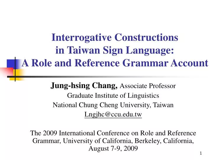 interrogative constructions in taiwan sign language a role and reference grammar account