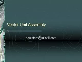 Vector Unit Assembly