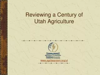 Reviewing a Century of Utah Agriculture