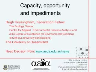 Capacity, opportunity and impediments