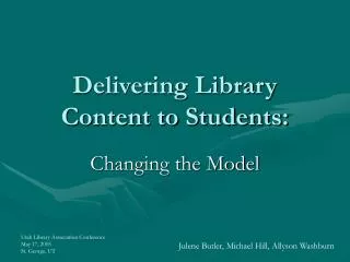 Delivering Library Content to Students: