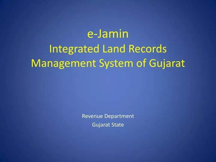 e jamin integrated land records management system of gujarat