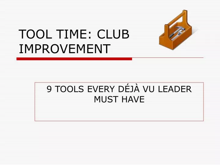 tool time club improvement