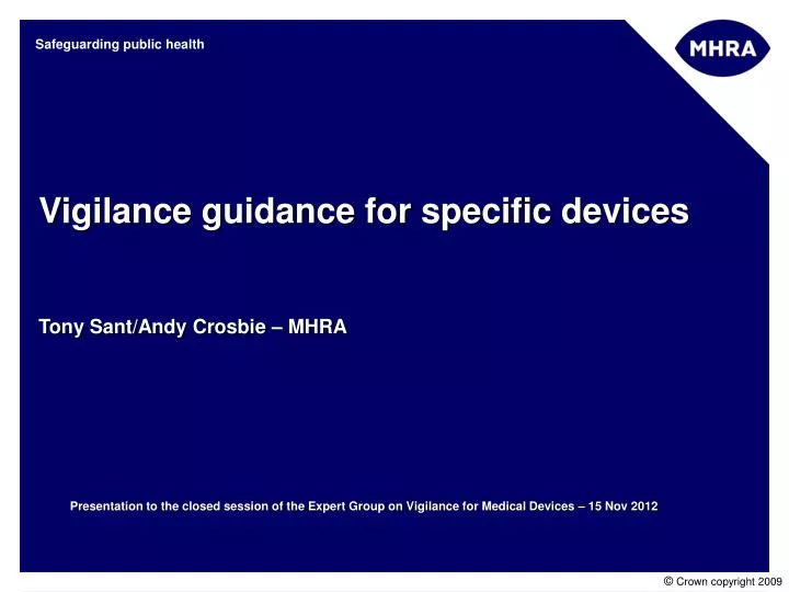 vigilance guidance for specific devices tony sant andy crosbie mhra
