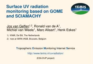 Surface UV radiation monitoring based on GOME and SCIAMACHY