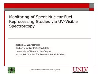 Monitoring of Spent Nuclear Fuel Reprocessing Studies via UV-Visible Spectroscopy