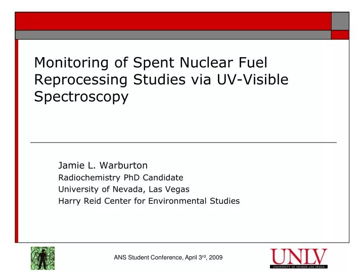 monitoring of spent nuclear fuel reprocessing studies via uv visible spectroscopy