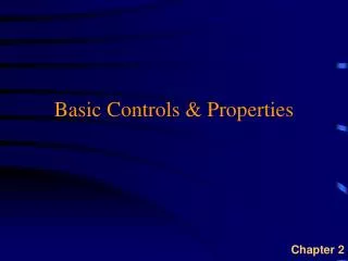 Basic Controls &amp; Properties